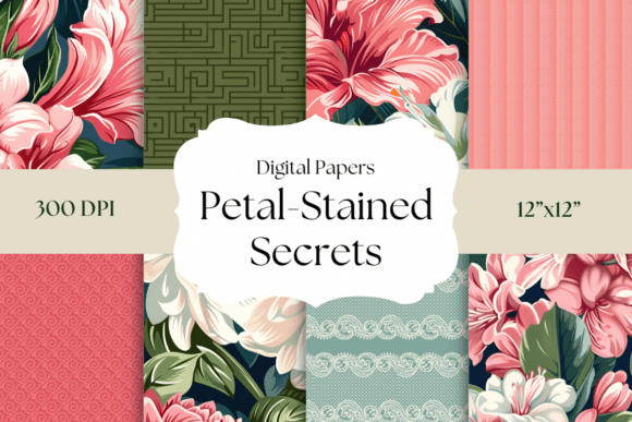 Petal-Stained Secrets: A Digital Paper Collection for Moody, Floral Projects